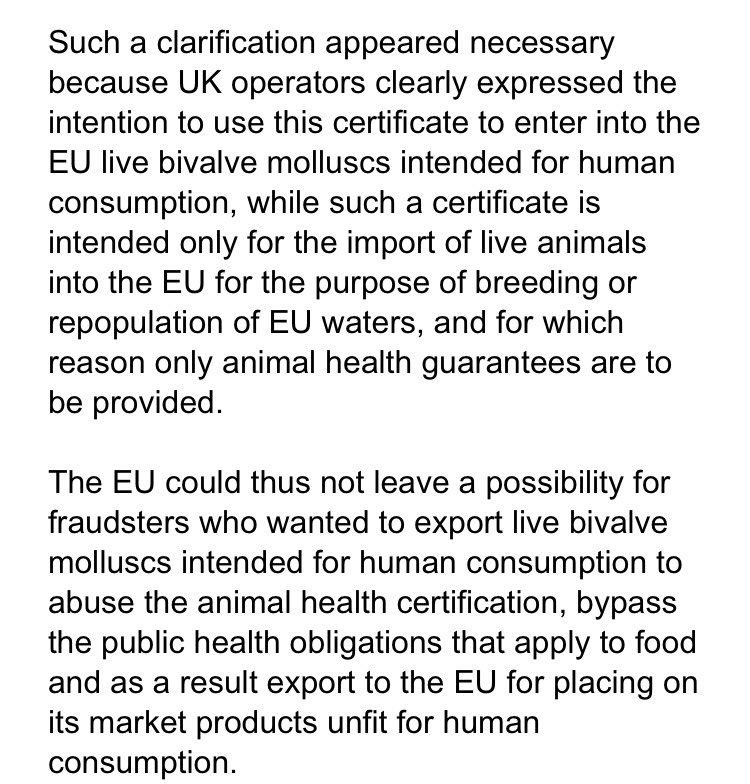 In a rare intervention the  @EU_Commission has now hit back, saying “clarification appeared necessary” to prevent “a possibility for fraudsters who wanted to export live bivalve molluscs intended for human consumption to abuse the animal health certification”.