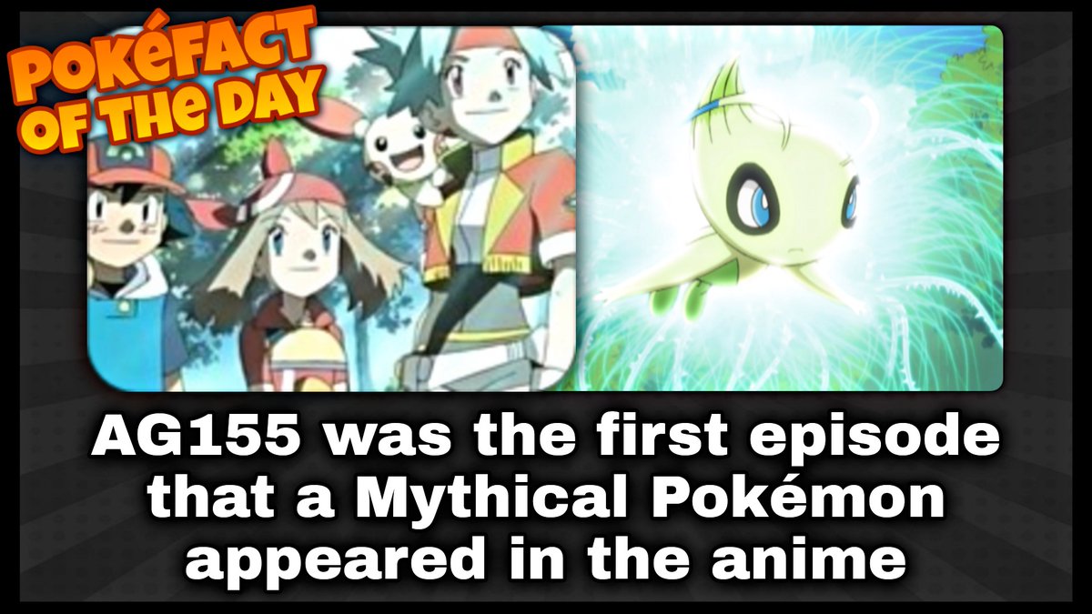 Mythical Pokémon used to be such a rare sight in the anime that none were even seen for the first 428 episodes of the show.It took until AG155 "The Green Guardian" for the first physical appearance of a Mythical Pokémon in the anime, when a Celebi was spotted in Kanto.  #anipoke