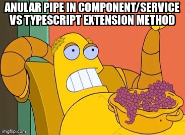 overflow_meme's tweet image. Anular pipe in component/service vs TypeScript extension method stackoverflow.com/questions/6714… #extensionmethods #angular #typescript #angularpipe