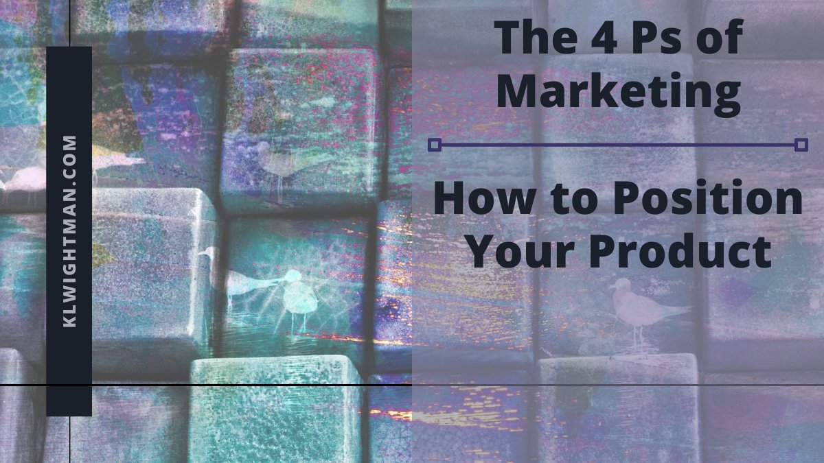 KLWightman's tweet photo. The 4 Ps of #Marketing #Strategy: How to Position Your #Product READ: https://t.co/yoMQCNgAzU https://t.co/90vtRwyqO4