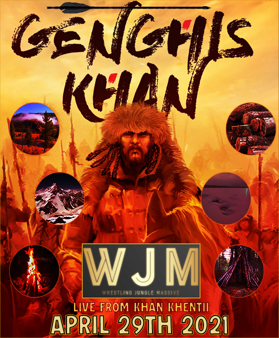 WJMeFed's tweet image. The Advertised Card for Wrestling Jungle Massive!
Season 1 Episode 2 "GENGHIS KHAN"
Location: Khan Khentii

bit.ly/3drpenN

@Preeti_Anand_ @pixie_AMK @strikesthrice @lastscionamber @ODJ7DeadlySins @veIocirapture @AntiSocietyFed @PutItOnHerBack @LIUUZICHANG @RealKrisChaos