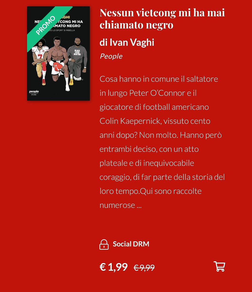 People (@peoplepubit) on Twitter photo Editori del mese su <a href="/Bookrep/">Bookrepublic</a>, ancora qualche ora per comprare in sconto l'eBook di "Nessun vietcong mi ha mai chiamato negro", di Ivan Vaghi, libro dedicato alla lotta contro #razzismo e ingiustizie nel mondo dello #sport.
Acquistalo entro le 23.59 su bookrepublic.it! Editori del mese su <a href="/Bookrep/">Bookrepublic</a>, ancora qualche ora per comprare in sconto l'eBook di "Nessun vietcong mi ha mai chiamato negro", di Ivan Vaghi, libro dedicato alla lotta contro #razzismo e ingiustizie nel mondo dello #sport.
Acquistalo entro le 23.59 su bookrepublic.it!