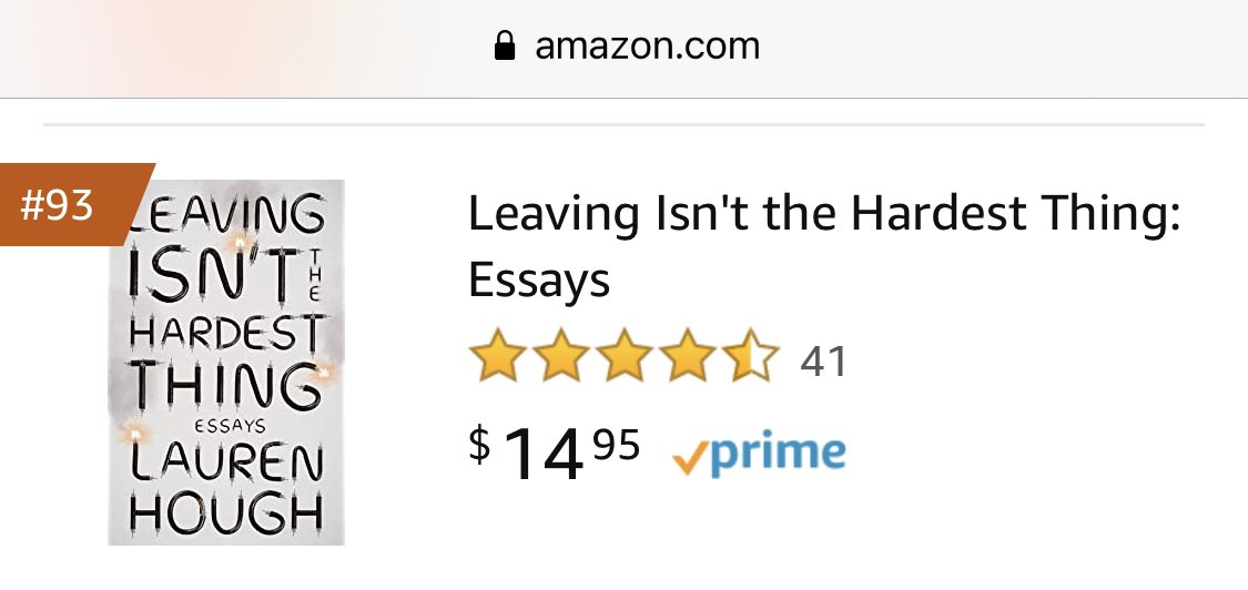 Lauren Hough seems quite pleased with how her new book, Leaving Isn't The Hardest Thing, is doing on Amazon.Amazon's average reviewer rating for her book is – wait for it – 4.5 stars 