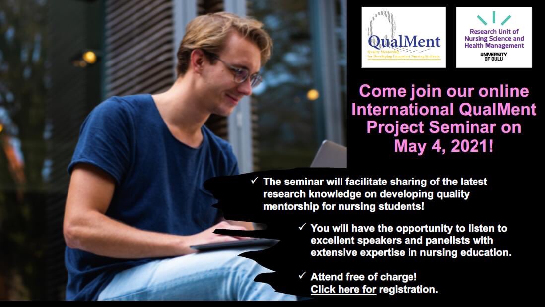 The registration is open one more week! Come and join us in our international QualMent project seminar on the 4th of May! In the seminar, we will present our project outcomes on #mentoring #clinicalpractice #nursingstudents #nursing oulu.fi/healthsciences…