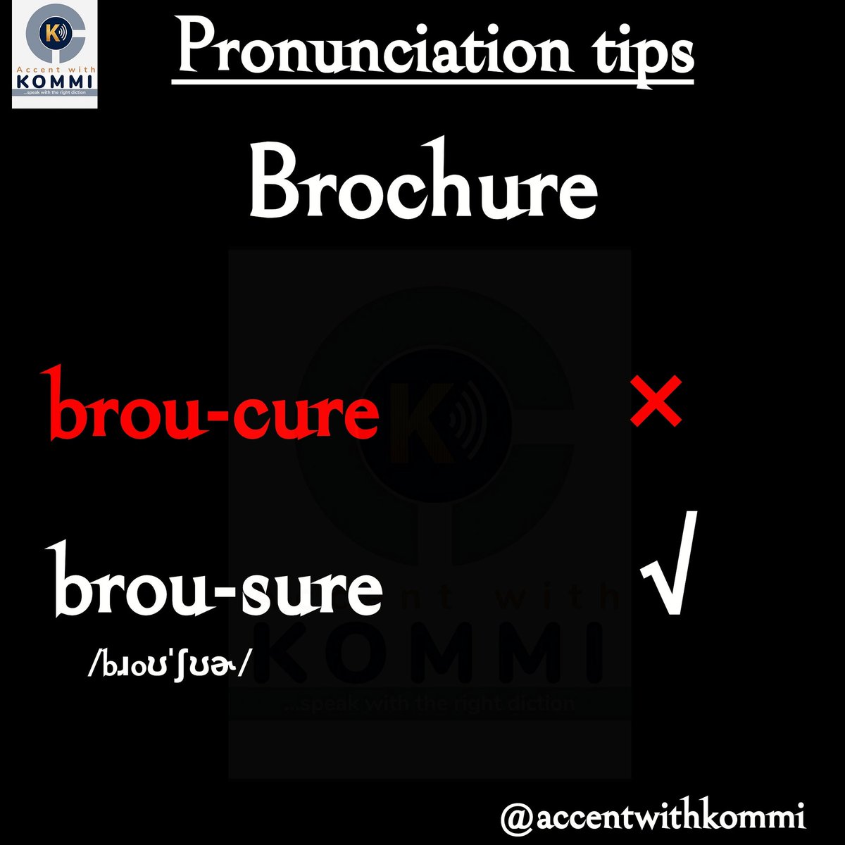 AccentwithK's tweet photo. A top of the week to you. 

A brochure is a type of magazine or pamphlet that contains pictures and information on a product or company.

Pronunciation

brou-cure        ❌

brou-sure         ✔

Did you learn something new? 
#accentwithkommi #diction #elocution #speakright https://t.co/kcAKT99MfU