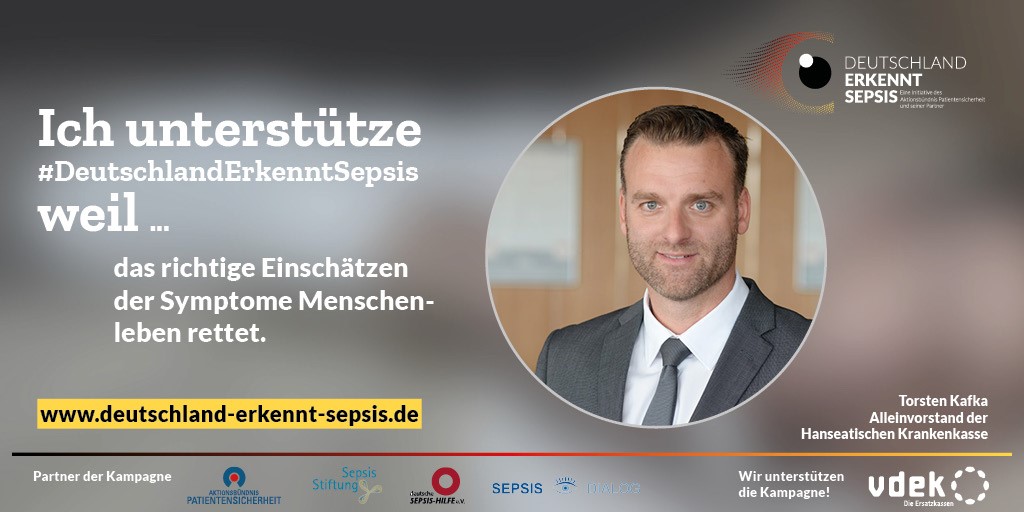 Ich unterstütze #DeutschlandErkenntSepsis, weil das richtige Einschätzen der Symptome Menschenleben rettet. Torsten Kafka, Alleinvorstand der @HEKonline