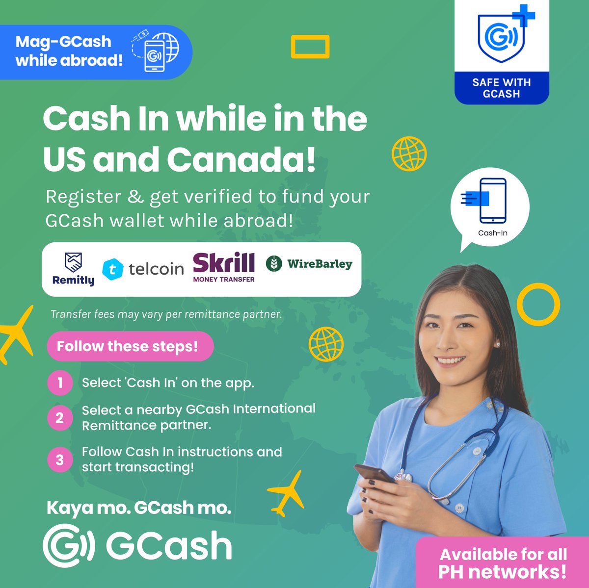 Gcash Easily Fund Your Gcash Wallet Even When You Re In The Us Or Canada Just Tap Cash In On The Gcash Dashboard And Choose Remitly Telcoin Skrill Or Wirebarley Make