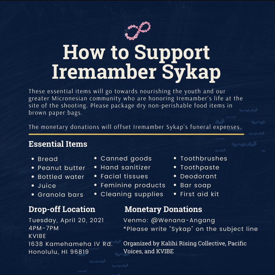 abolitionhawaii's tweet photo. Kalihi Rising in partnership with Pacific Voices and KVIBE has organized a drive and monetary donation collection to benefit Iremamber Sykap’s loved ones and surrounding Micronesian community. Please help support and donate in person on Tuesday and anytime through Venmo. https://t.co/4KCsFcC3e9
