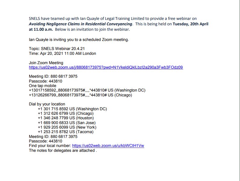 SNELS have teamed up with Ian Quayle of Legal Training Limited to provide a free webinar on Avoiding Negligence Claims in Residential Conveyancing.  This is being held on Tuesday, 20th April at 11.00 a.m.  Below is an invitation to join the webinar.