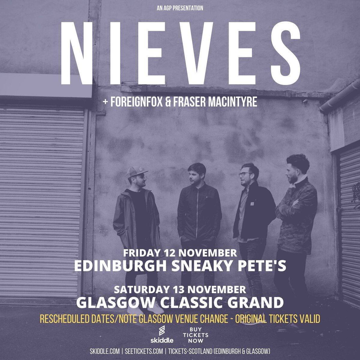 𝗢𝗡 𝗦𝗔𝗟𝗘 𝗡𝗢𝗪 @NievesGlasgow play 2 dates in November with both heading towards sell outs. Catch them with @ForeignFOXX & @fmacintyremusic on Fri 12 Nov | EDINBURGH @sneakypetesclub ➡️ skiddle.com/e/35782722 Sat 13 Nov | GLASGOW @Classic_G ➡️ skiddle.com/e/35782724