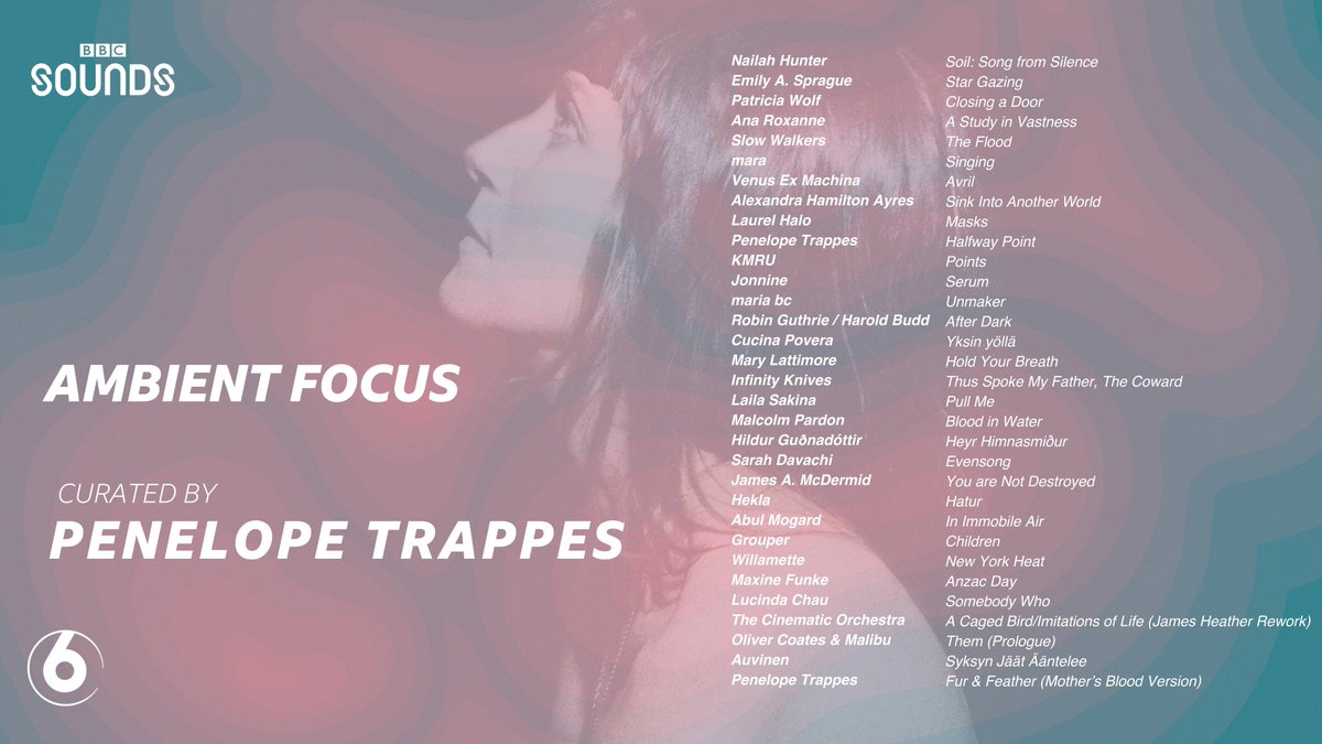 I thoroughly enjoyed curating this 2hr mix for Ambient Focus <a href="/BBCSounds/">BBC Sounds</a>  It’s just the tip of the iceberg of stunning creative work out there today. much love and respect! thx <a href="/jonhillcock/">Jon Hillcock</a> 🖤
@AHamiltonAyres <a href="/jonnystandish/">Jonnine</a> <a href="/joseph_kamaru/">KMRU (Kamaru)</a> 
@marylattimore <a href="/lailasakini/">Laila Sakini</a> @room40speaks