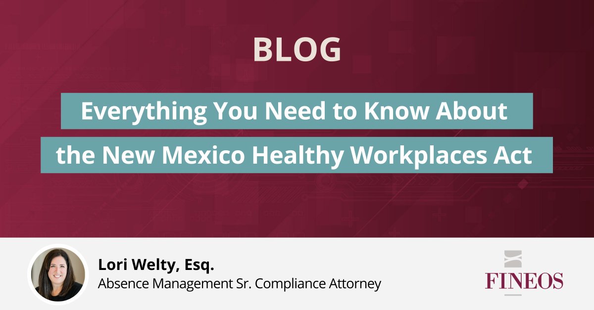 FINEOS's tweet photo. Stay up to date on new leave legislation by checking out the FINEOS blog! The latest blog by Lori Welty, Esq. gives you key details on the recently passed New Mexico Healthy Workplaces Act.

Read the Blog: https://t.co/YTyqD0rGn0

#employeebenefits #leavelaws #absencemgmt https://t.co/0EIasIAU47