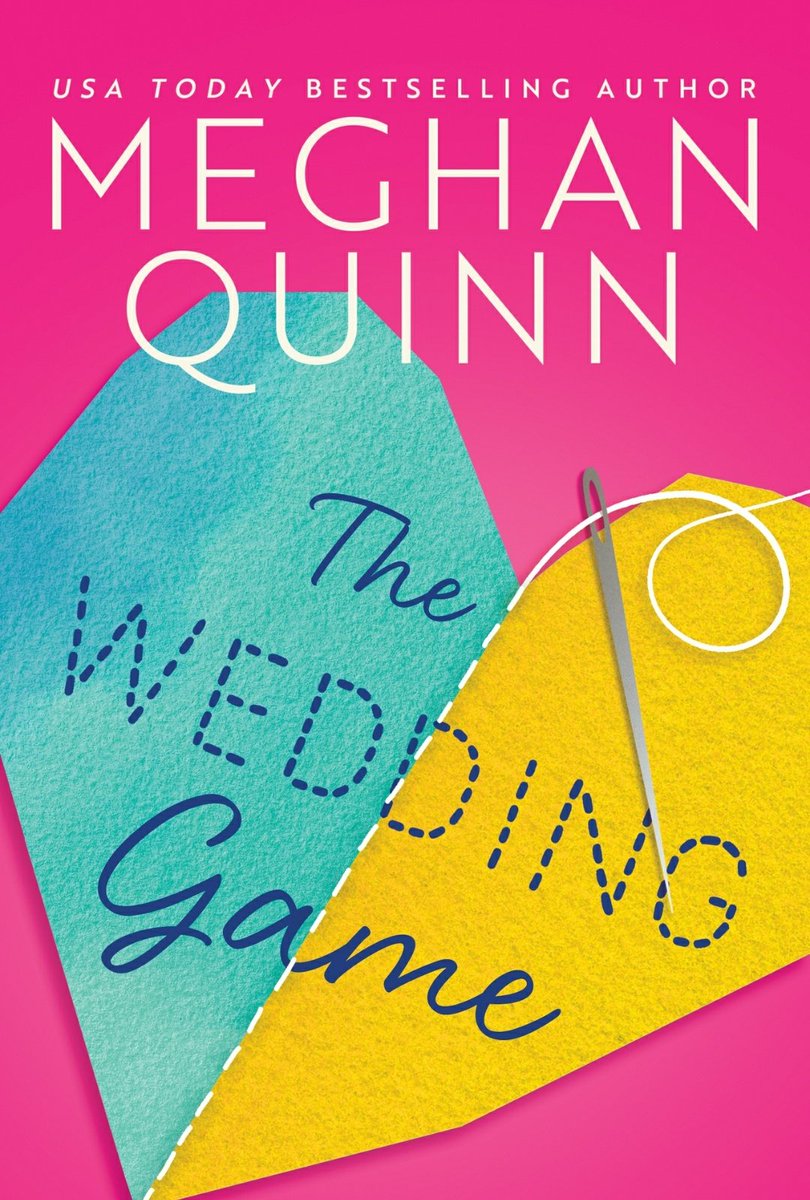 4/119 THE WEDDING GAME by Meghan Quinn - wholesome crafting GBBO-style set up- TV show rivals + hate-to-love executed perfectly- F/F and M/M secondary relationshipscw: historic parental abandonment / bad relationship w parents Next is 37: A COWBOY TO REMEMBER