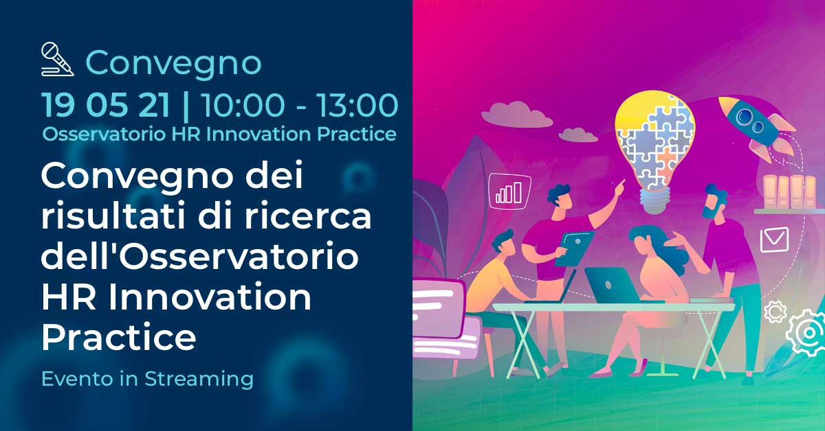 Appuntamento al 19 maggio per il convegno dei risultati di ricerca dell'Osservatorio #HR Innovation Practice. Iscriviti per non perdere l'occasione di seguire l'evento gratuitamente in streaming: osservatori.net/it/eventi/pros… #OHR21 #OssHRInnovationPractice