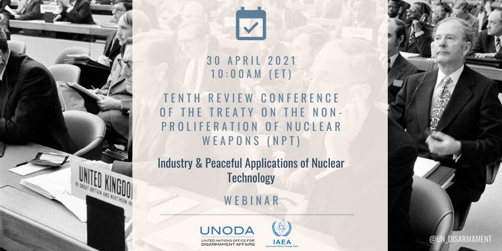 UN_Disarmament's tweet image. On 30 April, @UN_Disarmament &amp;amp; @iaeaorg will host a webinar leading up to the #NPT #10RevCon on the peaceful applications of nuclear technology &amp;amp; the role of the #NPT. For more information &amp;amp; to register 👇
🔗 bit.ly/2QxGDSW
📅 Friday 30 April
⏰ 10:00 - 11:30 a.m. (EDT)