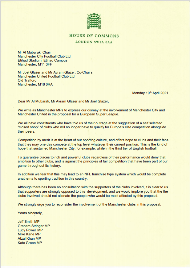 Jeff Smith (@jeffsmithetc) on Twitter photo As Manchester MPs, we've written to the Chairs of Manchester City and Manchester United to urge them to reconsider the involvement of our local clubs in the proposal for a European Super League. As Manchester MPs, we've written to the Chairs of Manchester City and Manchester United to urge them to reconsider the involvement of our local clubs in the proposal for a European Super League.