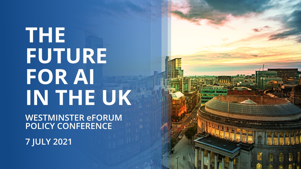 OfficeforAI's tweet image. #WeFEvents: The future for AI in the UK, 7 July

Come join a forum jam-packed with key policymakers &amp;amp; stakeholders discussing taking forward the AI Roadmap&apos;s recommendations and feeding into the development of the National AI Strategy.

#TechPriorities

👉westminsterforumprojects.co.uk/conference/fut…