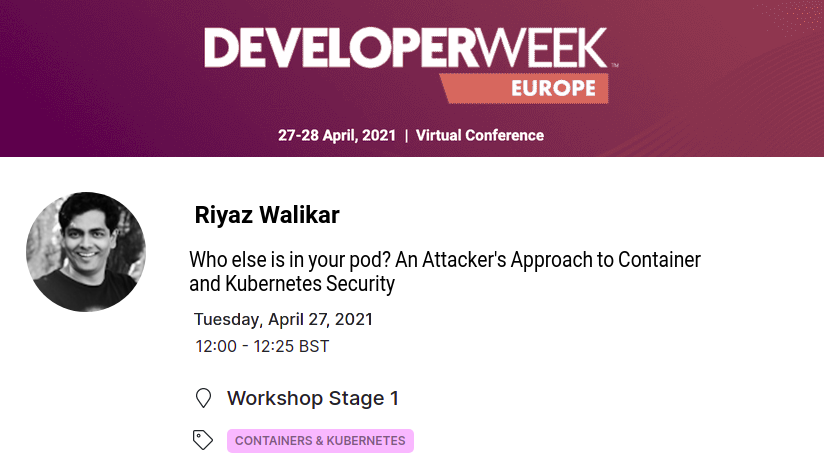 riyazwalikar's tweet photo. I will be speaking at #DeveloperWeek Europe on how attackers use different tools and techniques to gain &amp; maintain access to #Kubernetes. 

As part of the conf, I have 50 passes to give away (worth €85) for free! Get it here - https://t.co/IpMgBA1CZ5

#security #cloudsec #MITRE https://t.co/VJxHkY7jCc