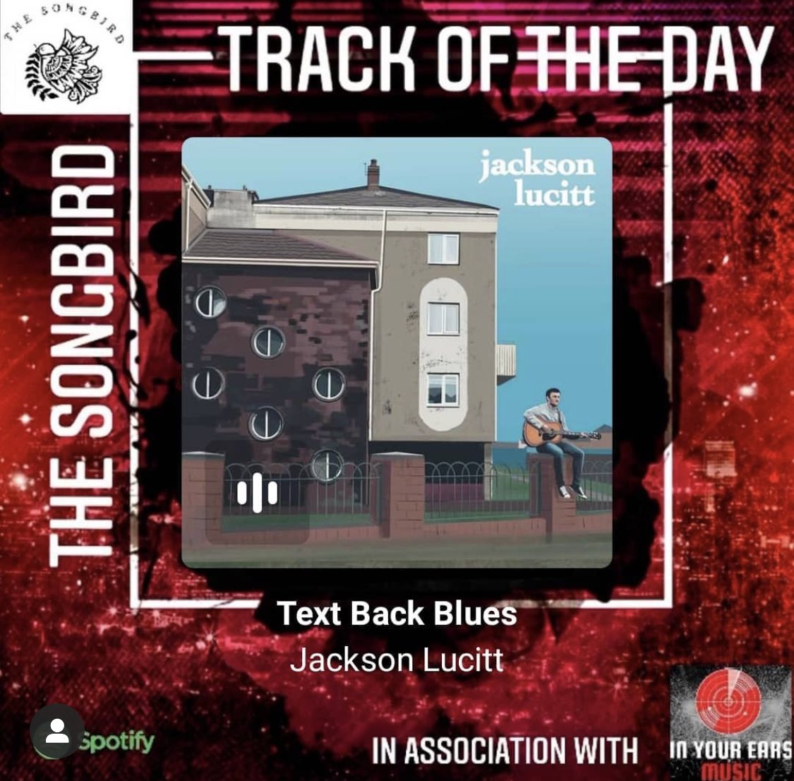 JacksonLucitt's tweet photo. We head in to week 3 since the release of ‘Text Back Blues’ and it’s been picked as ‘Track of the Day’ by @TheSongbird_HQ &amp; @InYourEarsMusic 

These guys do an incredible job so this is a huge honour, thank you!

#TrackOfTheDay #TextBackBlues 

https://t.co/lvAu71pyev https://t.co/8uFKelJuY2