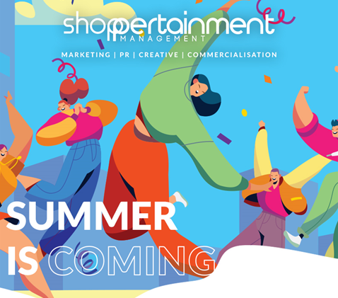 LET'S MAKE THIS THE BEST SUMMER YET!
From June, two metres could become none. 
Talk to us about how we can drive additional sales and footfall to your town and shopping centre.
Contact gemmaw@shoppertainmentmanagement.co.uk
07557 882456