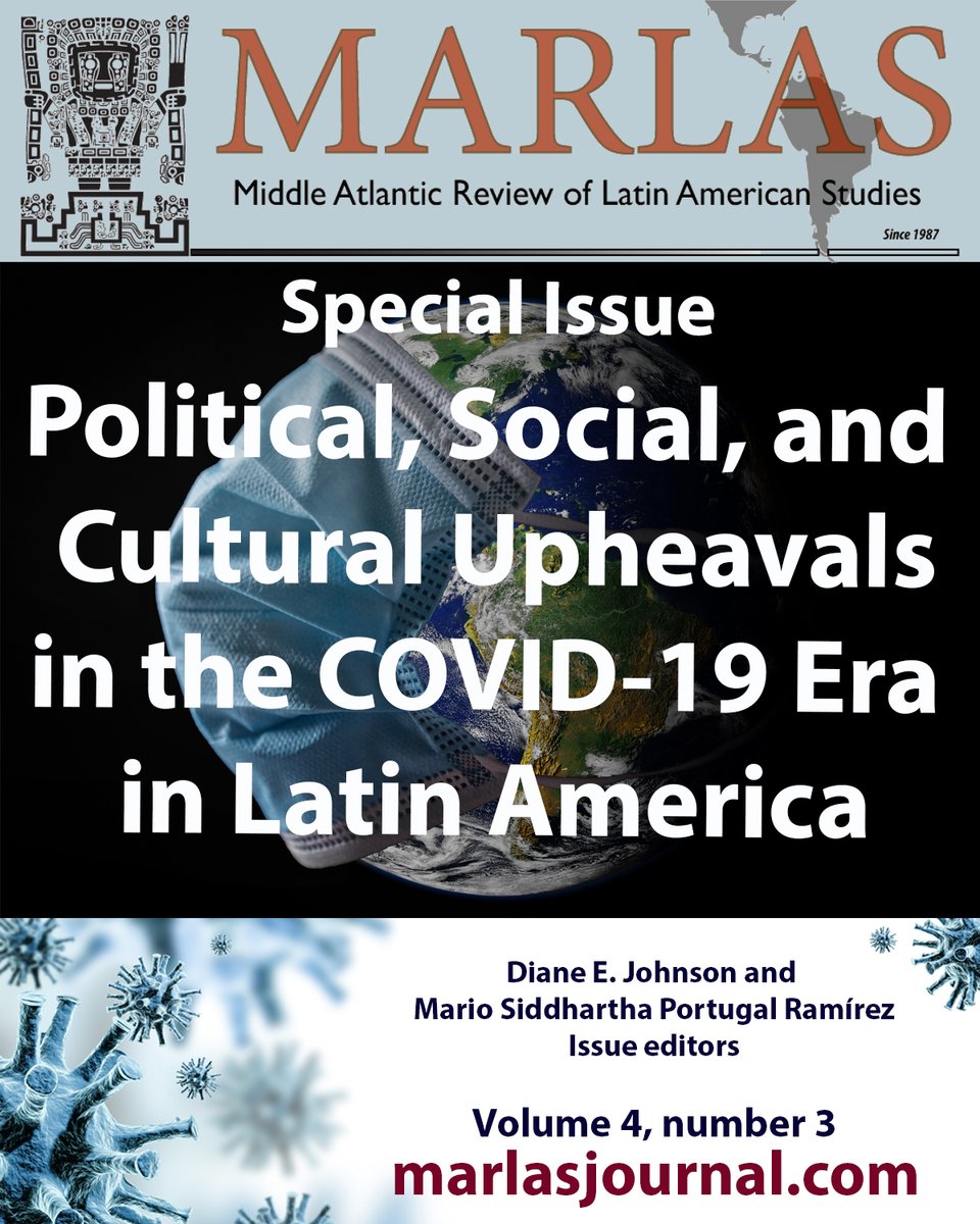 MARLASjournal's tweet image. MARLAS article of the week: Diane E. Johnson &amp;amp; Mario Siddhartha Portugal Ramírez @mariosiddhartha, "Political, Social, and Cultural Upheavals in the COVID-19 Era in Latin America," intro to MARLAS special issue.  Open access on @LARC_LASA: doi.org/10.23870/marla…