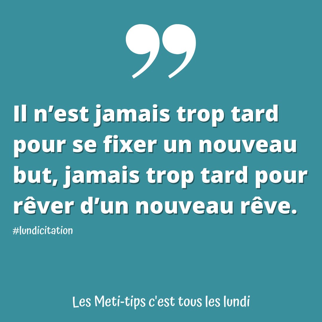 metiway's tweet photo. 🤜✔️ [Meti-tips] Rien de mieux qu’une citation inspirante pour commencer la semaine ! 

Il n’est jamais trop tard, lancez-vous ! 💪

#metiway #MondayMood #lundicitation #but #reve #inspiration https://t.co/sitTlydeKF