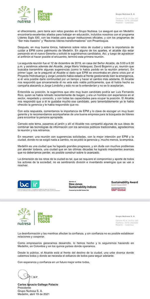 Comunicado Carlos Ignacio Gallego, presidente <a href="/Grupo_Nutresa/">Grupo Nutresa S. A.</a> en las que contradice los desafortunados señalamientos realizados. Una vida de honestidad y compromiso cívico que solo merecen nuestro reconocimiento y gratitud.