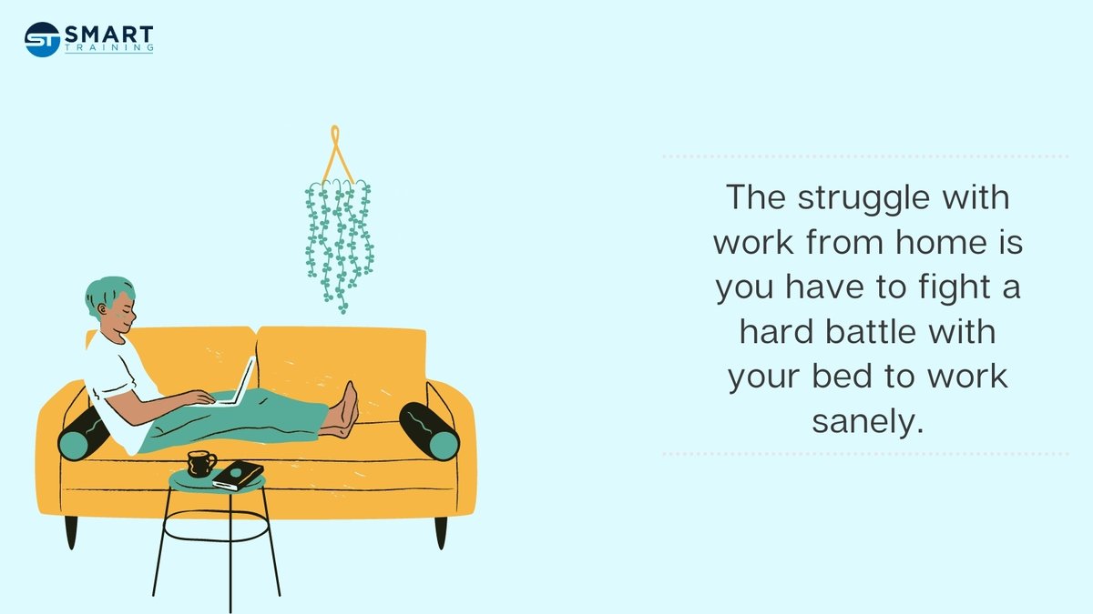 SmartTrainingLL's tweet image. When you are working from home, there shouldn’t be words like ‘vacation’ or ‘holidays’ in your dictionary.😂