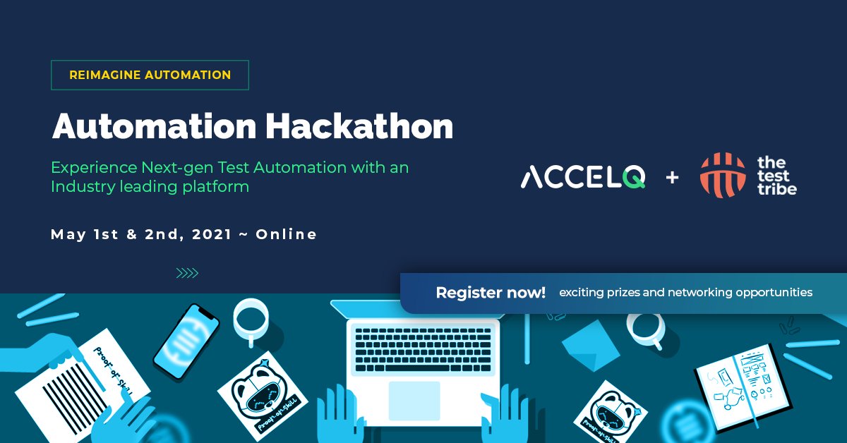Reimagine Automation with <a href="/ACCELQ/">ACCELQ</a>  Automation #hackathon powered by <a href="/the_test_tribe/">The Test Tribe</a> on May 1-2.
Join 100+ testers from across the globe competing to solve interesting #Automation challenges.
Win Exciting prizes like PS4, Apple iPad &amp; more.
Register here- hubs.li/H0LvP1c0