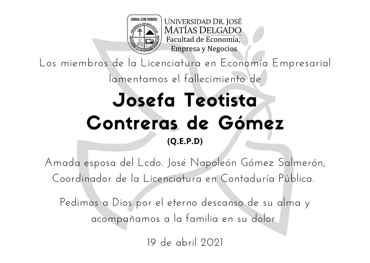 EconomiaUjmd's tweet photo. Los miembros de la Licenciatura en Economía Empresarial lamentamos profundamente el fallecimiento de la esposa del Lcdo. Napoleón Gómez. https://t.co/IjNmndQ6E9