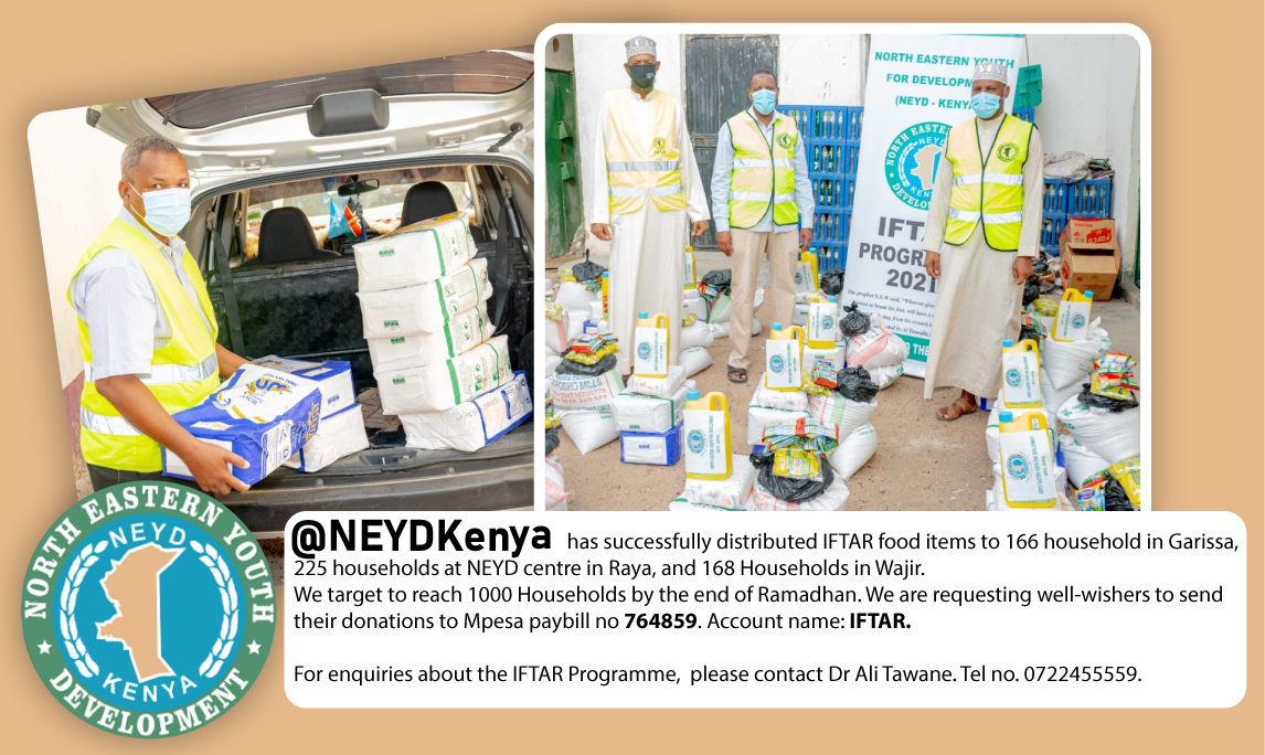@NEYDKenya has distributed IFTAR food to 166 household in Garissa, 225 households at NEYD center in Raya, and 168 Households in Wajir. Target is to reach 1000 Households by the end of Ramadhan. We are requesting well-wishers to send their donations to paybill 764859. A/c IFTAR