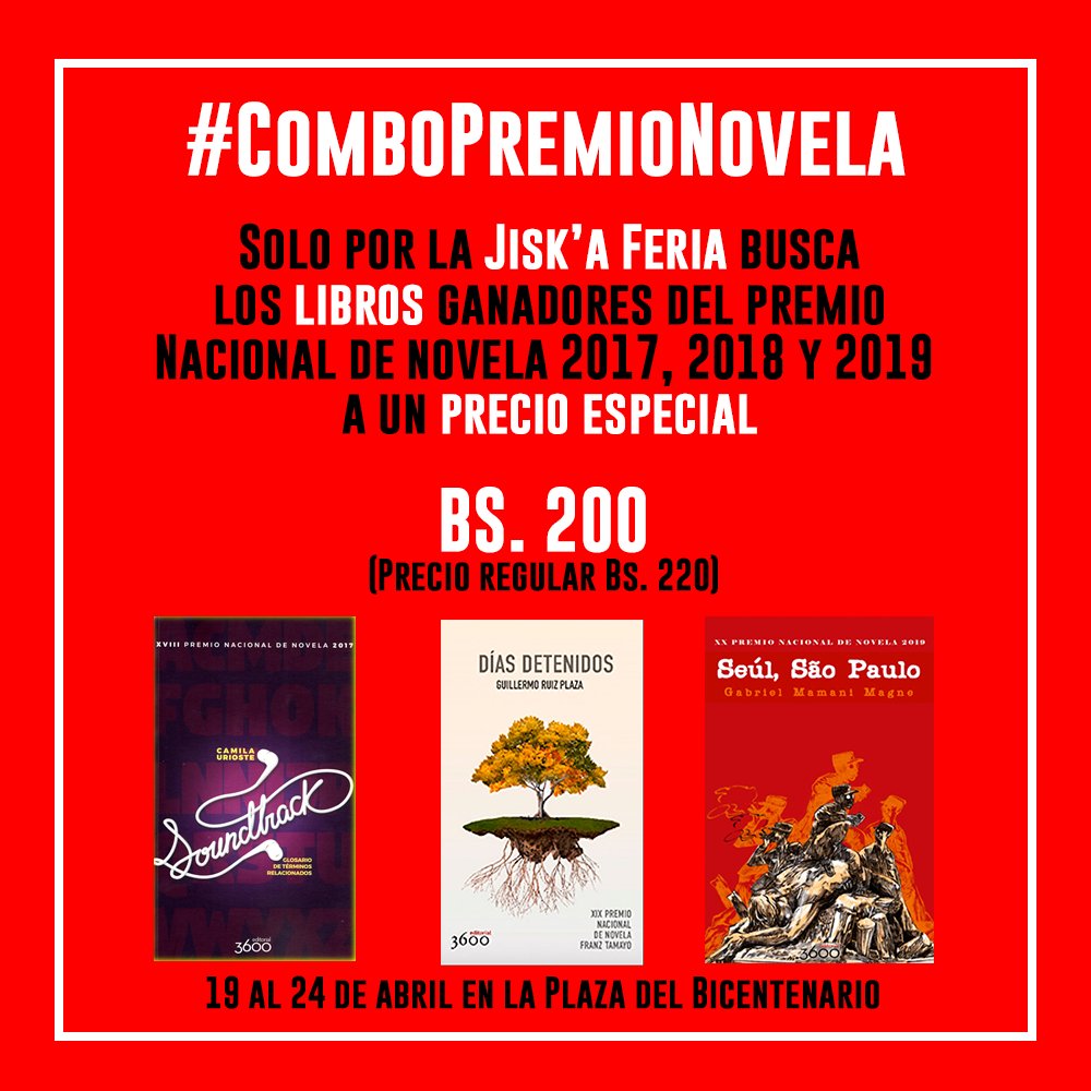 Editorial 3600 (@editorial_3600) on Twitter photo #3600Feria 
¡Estamos en la #JiskaFeria! Ya puedes visitar nuestro stand y disfrutar los mejores #combos para leer y leer por varias semanas.
#ComboFranzTamayo
#ComboCochala 
#ComboPremioNacionaldeNovela #3600Feria 
¡Estamos en la #JiskaFeria! Ya puedes visitar nuestro stand y disfrutar los mejores #combos para leer y leer por varias semanas.
#ComboFranzTamayo
#ComboCochala 
#ComboPremioNacionaldeNovela