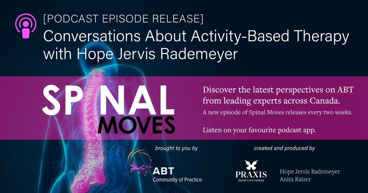 praxis_sci's tweet photo. #ICYMI: The #ActivityBasedTherapy Community of Practice (ABT CoP) has released Ep 7 of the #SpinalMoves podcast! Listen to the latest episode here - https://t.co/eqb8hzzE6u
Learn more about the work of ABT CoP and get involved:
https://t.co/kUIX8QZRsY https://t.co/h72LotSZq8
