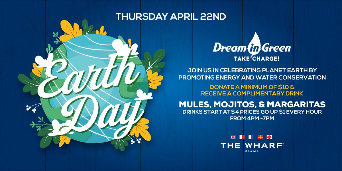 Join us to celebrate #EarthDay at The Wharf in both Miami and Fort Lauderdale! Donate to receive a complimentary drink. Cheers!