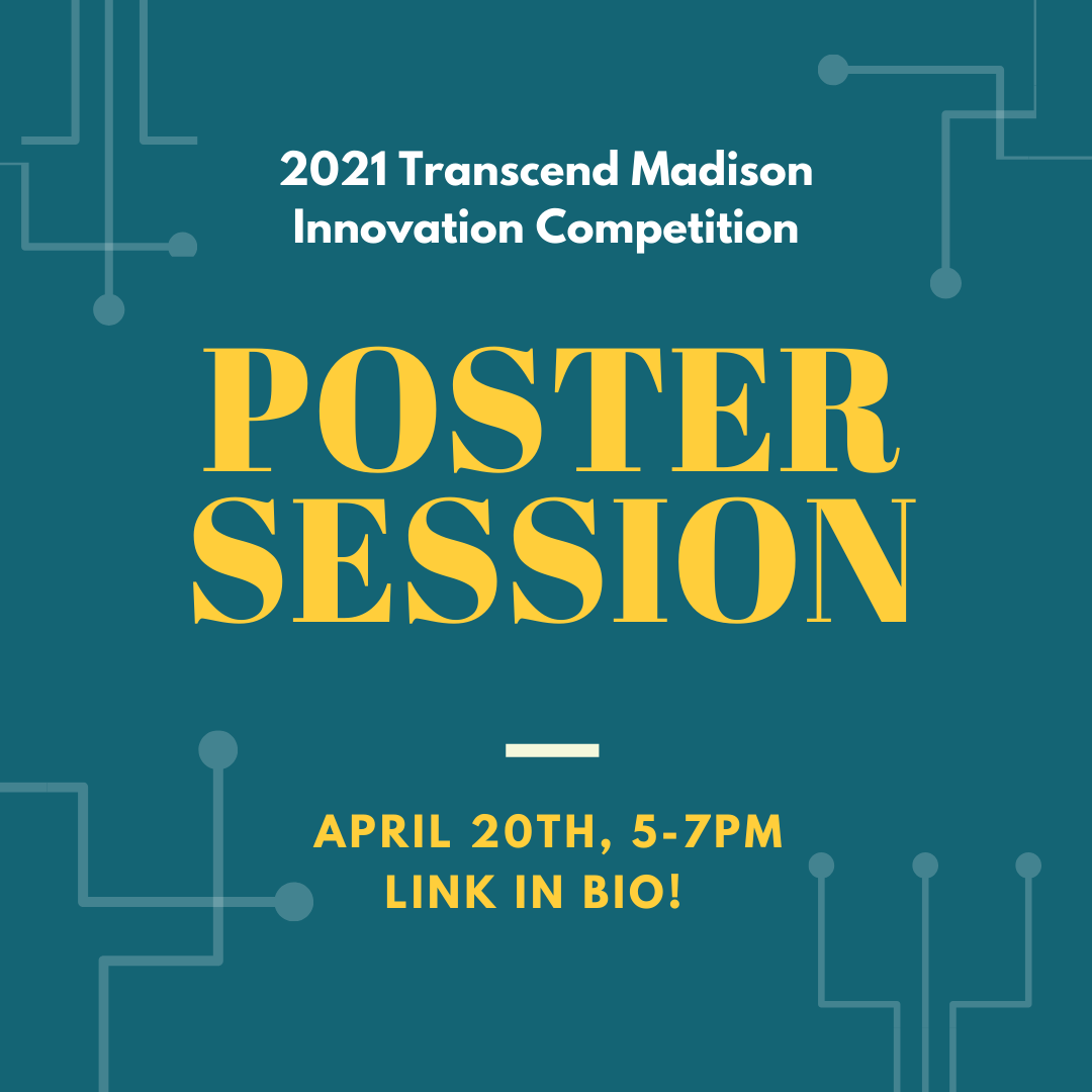 transcenduw's tweet photo. Our poster session is tomorrow, 4/20 from 5 to 7 pm! Come check out our amazing and innovative teams in our virtual space, and find out what student entrepreneurship means here at UW-Madison. Link in bio! https://t.co/O5Bswof2OX