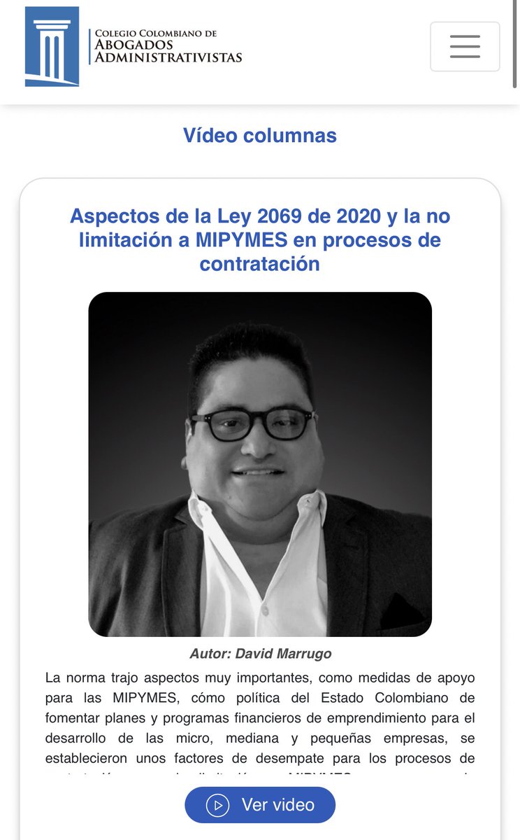 Nueva vídeo columna del <a href="/cabogadosa1/">Colegio Colombiano de Abogados Ad ministrativistas</a>, en esta ocasión, nuestro miembro fundador, el Dr. <a href="/DavidMarrugo82/">David Marrugo Simancas</a>, presenta: “Aspectos de la Ley 2069 de 2020 y la limitación a MIPYMES en procesos de contratación”. Véala en nuestra página oficial 👉🏻 colegioadministrativistas.com/publicaciones/…