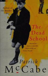davecwrites's tweet photo. @PortyBooks Such a difficult question but I'll go with The Dead School by Patrick McCabe https://t.co/WrbEkRxGKn