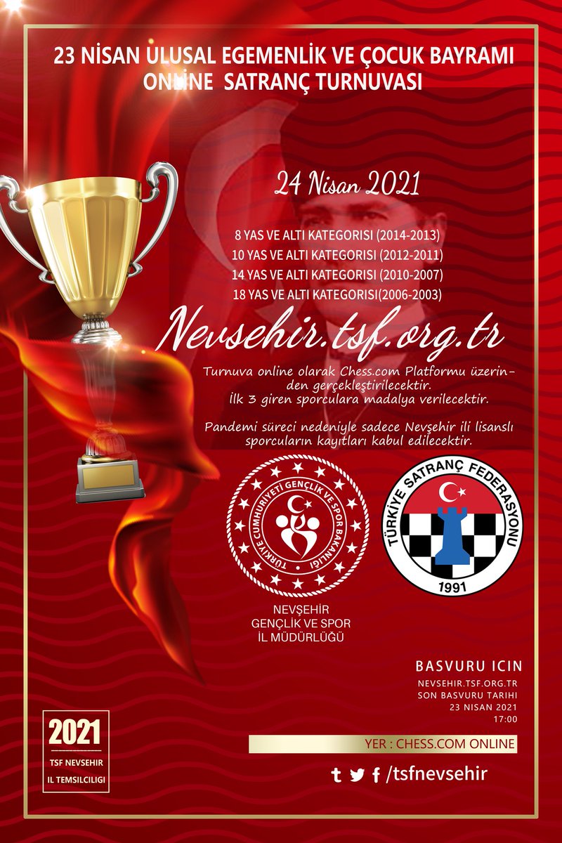 Nevşehir 23 Nisan Ulusal Egemenlik ve Çocuk Bayramı Online Satranç Turnuvası kayıtları başlamıştır. Turnuva Yönergesi ve başvuru için nevsehir.tsf.org.tr. <a href="/TurkishChess/">Türkiye Satranç Federasyonu</a> <a href="/GSB_Nevsehir/">Nevşehir Gençlik ve Spor İl Müdürlüğü</a> <a href="/GlkzTulay/">Gülkız TULAY</a> <a href="/Muhsinozdemir50/">Muhsin ÖZDEMİR</a>