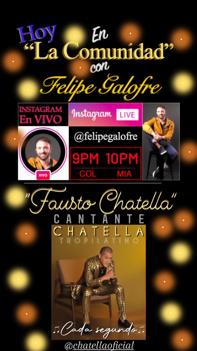 Esta noche en "La Comunidad"
Chatella <a href="/chatellaoficial/">chatellaoficial</a> 
Por mi INSTAGRAM LIVE
instagram.com/felipegalofre?… 
Los espero a las 9:00PM Colombia (10:00PM Miami)