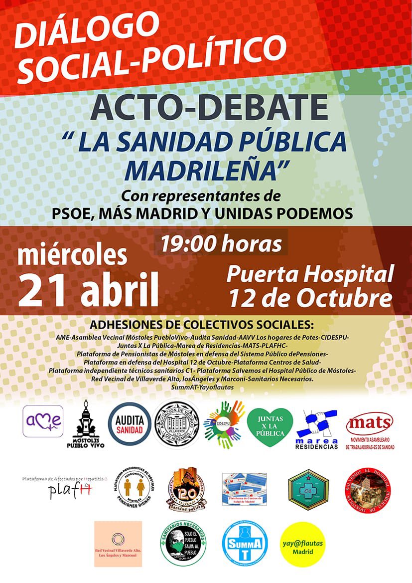HospOct's tweet image. 🎙️Acto-debate: "La #sanidadpública madrileña"
📆 19:00, miércoles 21 de Abril. 
📍Hospital 12 de Octubre‼️👇🏾