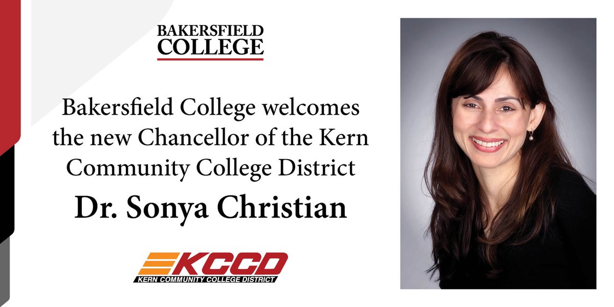 The entire Bakersfield College community congratulates and welcomes the new incoming Chancellor of the Kern Community College District, Dr. Sonya Christian.