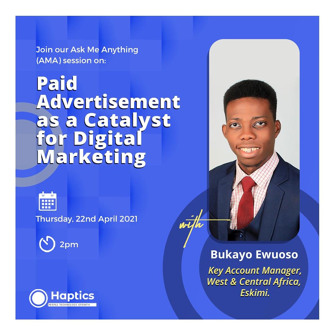 Join @HapticsNG this Thursday by 2pm as they host the amazing @Bukayor_BK to discuss the topic: Paid Advertisement as a Catalyst for Digital Marketing.

#HapticsNigeria #AskMeAnything #HapticsAMA