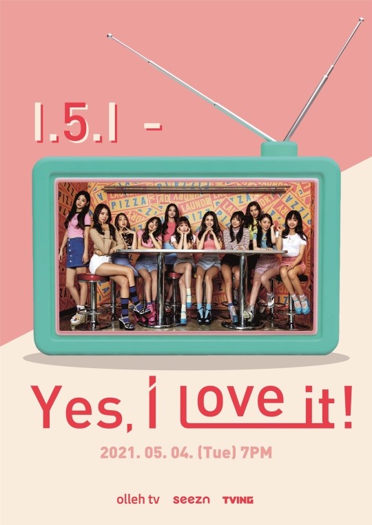 KoreanUpdates's tweet photo. The long-awaited reunion and live broadcast 'I.5.I - Yes, I Love It!' in celebration of #IOI's 5th debut anniversary, is confirmed to be aired for free on Olleh TV, Seezn &amp; TVING on May 4 at 7pm KST!

https://t.co/kGuQczzzbf #KoreanUpdates RZ https://t.co/IzMPSa9DTK