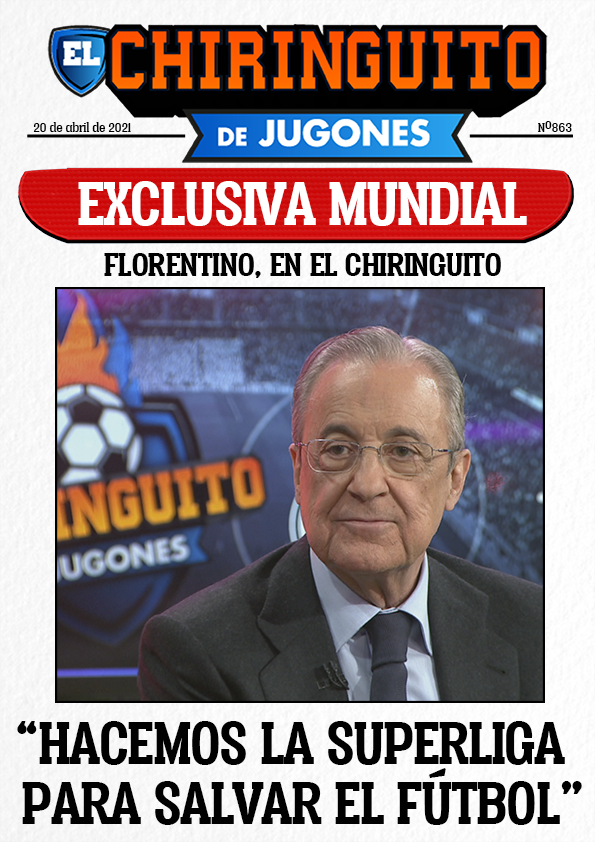 elchiringuitotv's tweet photo. 🗞️ "Hacemos la SUPERLIGA para SALVAR el FÚTBOL"
🚨La EXCLUSIVA MUNDIAL de FLORENTINO PÉREZ a @jpedrerol , en la PORTADA de @elchiringuitotv de hoy. https://t.co/Xs3x2rZdxh