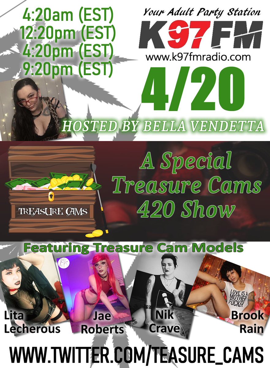 Listen in tomorrow morning 4/20 at 4:20am, 12:20pm, 4:20pm & 9:20pm Eastern Time for a Special @treasure_cams 420 Show. Hosted by @BellaVendetta Featuring Treasure Cam models @RainBrook 
@missxlecherous @crave_nik & @jae_robertscb @k97fmradio k97fmradio.com