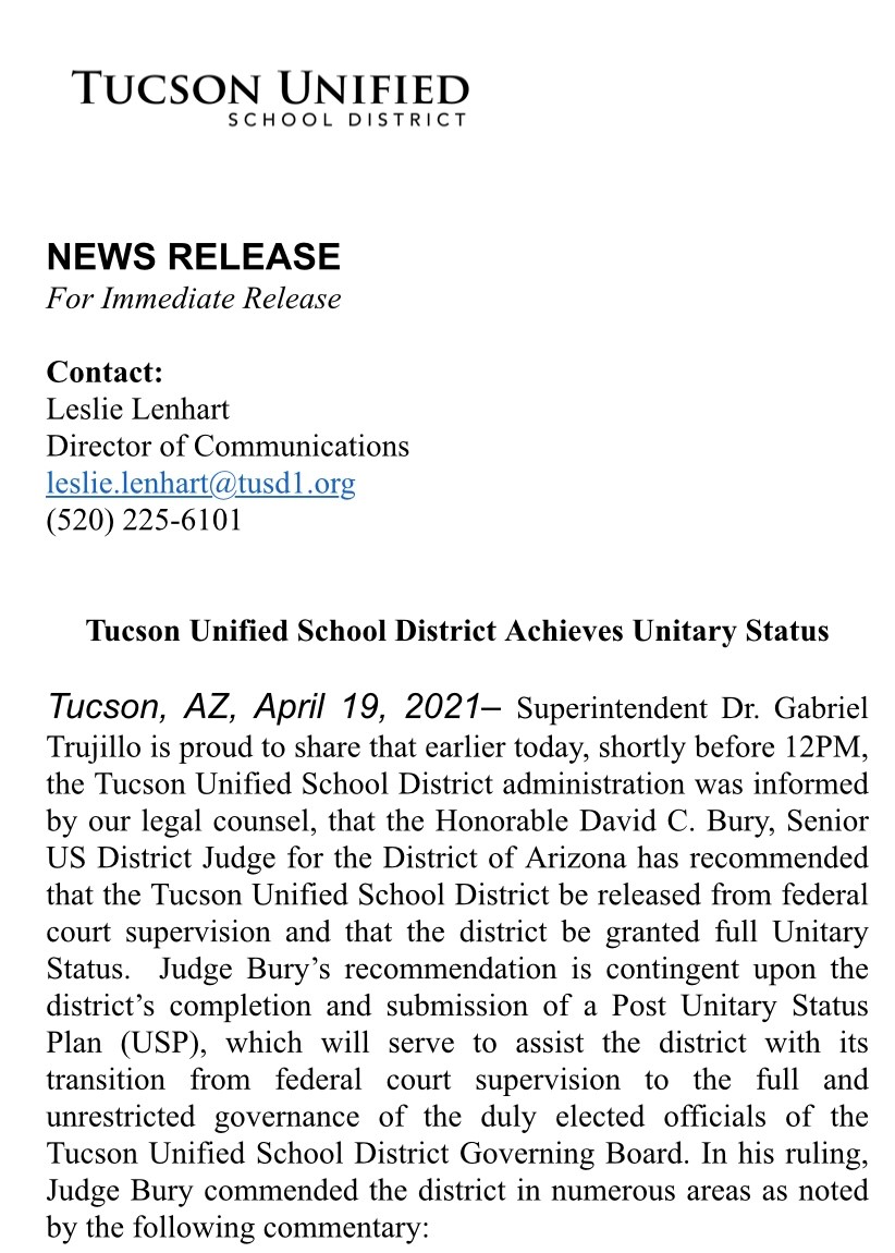 tucsonunified's tweet photo. Superintendent Dr. Gabriel Trujillo is proud to share that  the Honorable David C. Bury, Senior US District Judge for the District of AZ has recommended that TUSD be released from federal court supervision and that the district be granted full Unitary Status. https://t.co/8ILXeXee3F