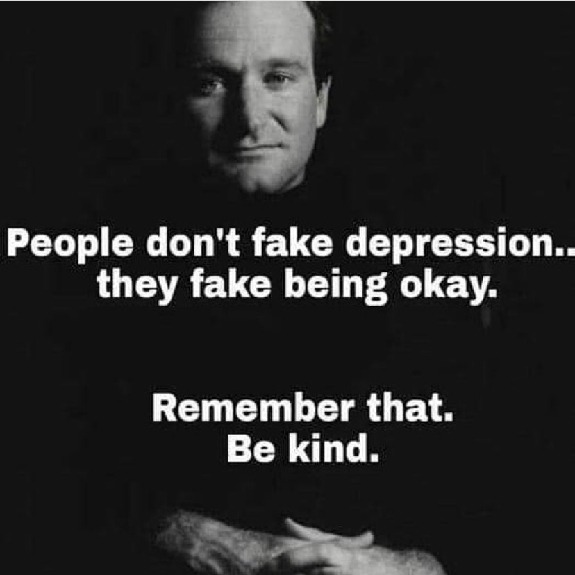 People don’t fake #depression. They fake being OK. Robin Williams #MentalHealth #Kindness ⁦@karibowieHertel⁩ ⁦@willmckinley⁩ ⁦@NicoleNugentPhD⁩ ⁦@PBerryRN⁩ ⁦@LeahDeMarest21⁩ ⁦@OHCircuitRider⁩ ⁦@kyblueblood⁩