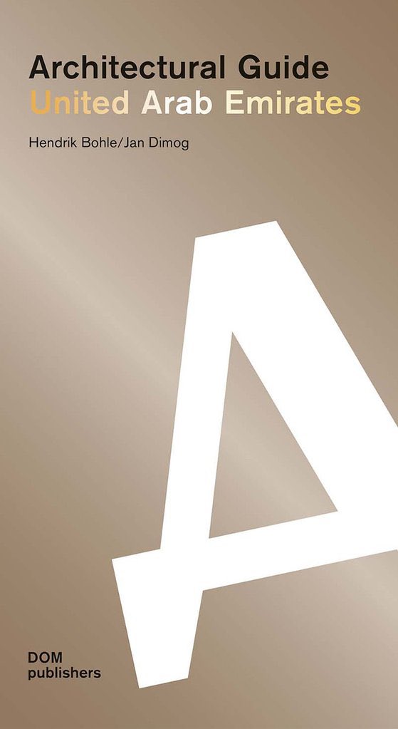 thelinkberlin's tweet image. More about the #architecture of the United Arab #Emirates in our #architecturalguide released by DOM publishers. Available online and in your favorite book store.