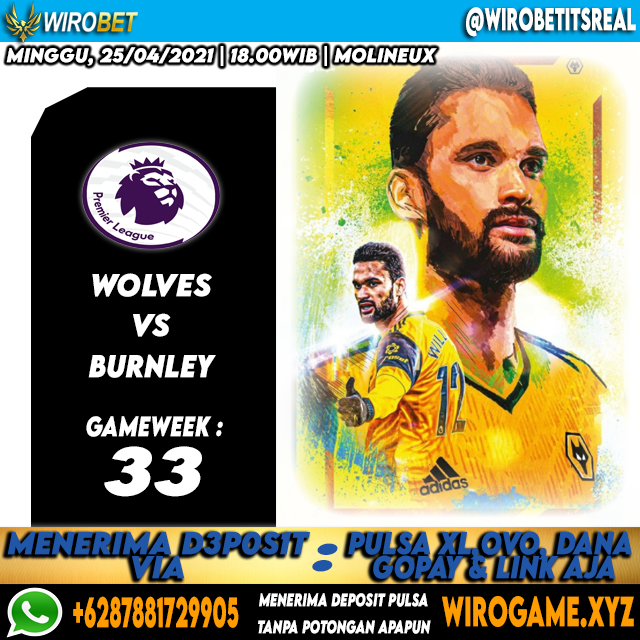 wiroofficial's tweet photo. Pertandingan Liga Inggris Antara WOLVES VS BURNLEY 25/04/2021!

JADWAL PERTANDINGAN : Minggu, 25 APRIL 2021 📌.
PUKUL : 21.00WIB
STADIUM : Molineux 📌.
REKOMENDASI SPORTSBOOK : WIROGAME,XYZ 📌 (ganti koma menjadi titik).
WhatsApp WIROBET : 0878-8172-9905 📞.
#PremierLeague https://t.co/QRKWN3tcnP