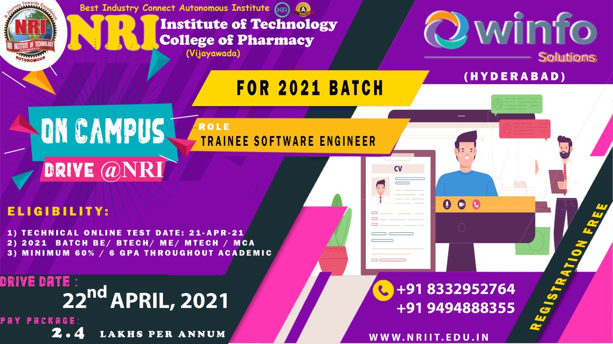 Campus Drive At NRI Institute of Technology, Vijayawada on 22nd April, 2021!

Details Are As follows:
Company: Winfo Solutions(Hyderabad)
Job Position: Software Engineer
CTC: 2.4 Lakhs per Annum

#NRI #NRIIT #placements #OnCampus #WinfoSolutions #placement2021 #Vijayawada